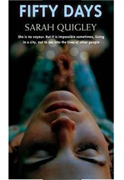 Fifty Days (Sarah Quigley)
