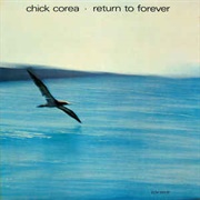 Return to Forever - Chick Corea
