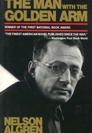 The Man With the Golden Arm (Nelson Algren)