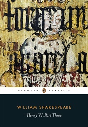 Henry VI (Part Three) (William Shakespeare)