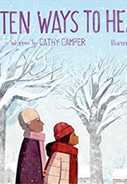 Ten Ways to Hear Snow (Cathy Camper)