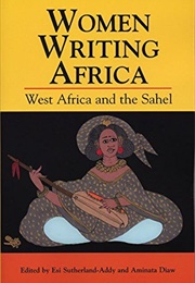Women Writing Africa, Volume II (Esi Sutherland Addy, Aminata Diaw (Eds.))