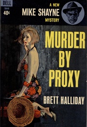 Murder by Proxy (Brett Halliday)