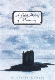 A Brief History of Montmaray (Michelle Cooper)