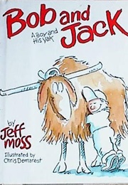Bob and Jack: A Boy and His Yak (Jeff Moss)
