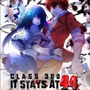 Class 300: It Stays at 44