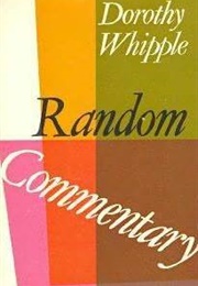 Random Commentary (Dorothy Whipple)