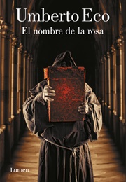 El Nombre De La Rosa (Umberto Eco)