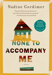 None to Accompany Me (Nadine Gordimer)