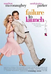 Failure to Launch (2006)