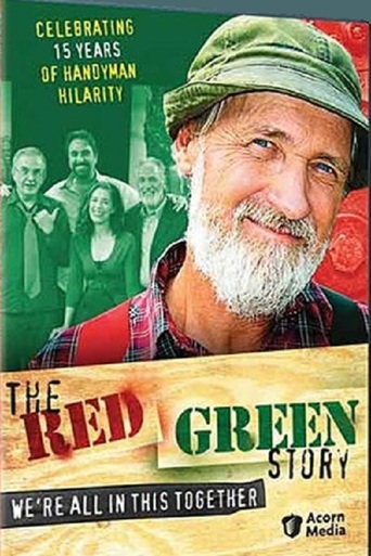 The Red Green Story: We're All in This Together (2008)