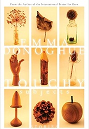 Touchy Subjects (Emma Donoghue)