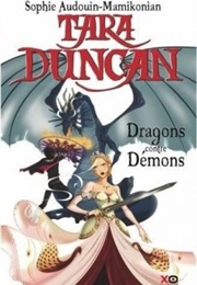 Tara Duncan Tome 10 : Dragons Contre Démons (Sophie Audouin-Mamikonian)