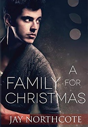 A Family for Christmas (Jay Northcote)