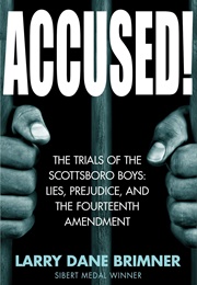 Accused!: The Trials of the Scottsboro Boys (Larry Dane Brimner)