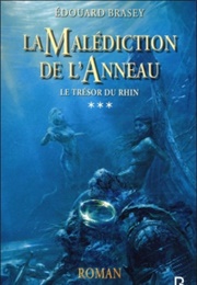 Le Trésor Du Rhin (Edouard Brasey)