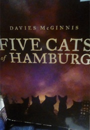 Five Cats of Hamburg (Davies McGinnis)