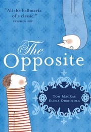 The Opposite (Tom MacRae)