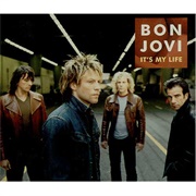 It's My Life - Bon Jovi
