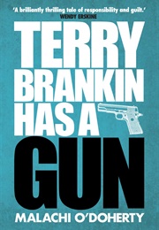 Terry Brankin Has a Gun (Malachi O'Doherty)