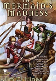 The Mermaid's Madness (Jim C. Hines)