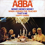 When I Kissed the Teacher - ABBA