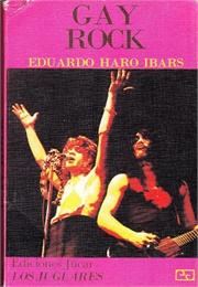 Gay Rock . (Eduardo Haro Ibars)