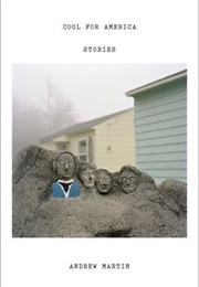 Cool for America (Andrew Martin)