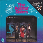 How Long (Betcha Got a Chick on the Side) - The Pointer Sisters