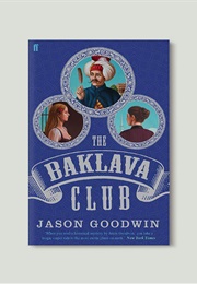 The Baklava Club (Jason Goodwin)