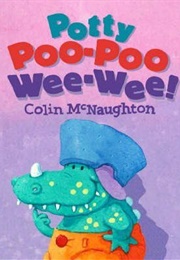 Potty Poo-Poo Wee-Wee! (Colin McNaughton)
