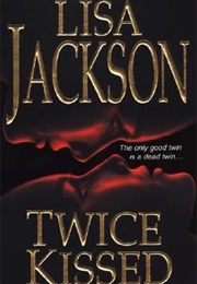 Twice Kissed (Dec 2020)