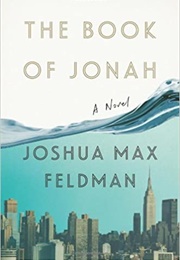 The Book of Jonah (Joshua Max Feldman)