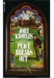 Peace Breaks Out (John Knowles)