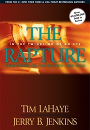 The Rapture: In the Twinkling of an Eye (Tim Lahaye)
