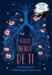 A Dos Metros De Ti (Rachael Lippincott)