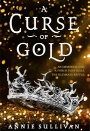 A Curse of Gold (Annie Sullivan)