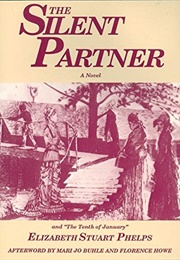 The Silent Partner (Elizabeth Stuart Phelps)