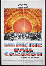 Medicine Ball Caravan (1971)