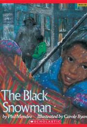 The Black Snowman (Phil Mendez)