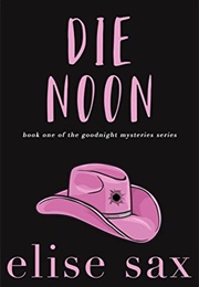 Die Noon (Elise Sax)