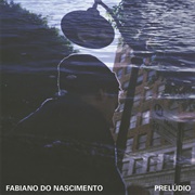 Fabiano Do Nascimento - Prelúdio