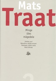 Minge Üles Mägedele Ii (Mats Traat)