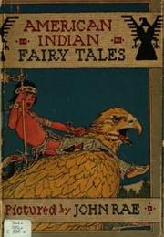 American Indian Fairy Tales (William T. Larned)