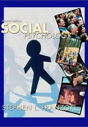 Social Psychology (2nd Edition) (Stephen L. Franzoi)