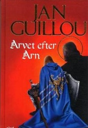 The Heritage of Arn (Jan Guillou)
