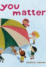 You Matter (Christian Robinson)