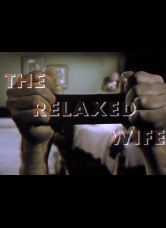 The Relaxed Wife (1957)