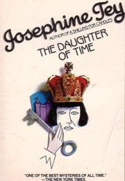 The Daughter of Time (Josephine Tey)