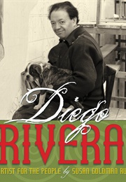 Diego Rivera: An Artist for the People (Susan Goldman Rubin)